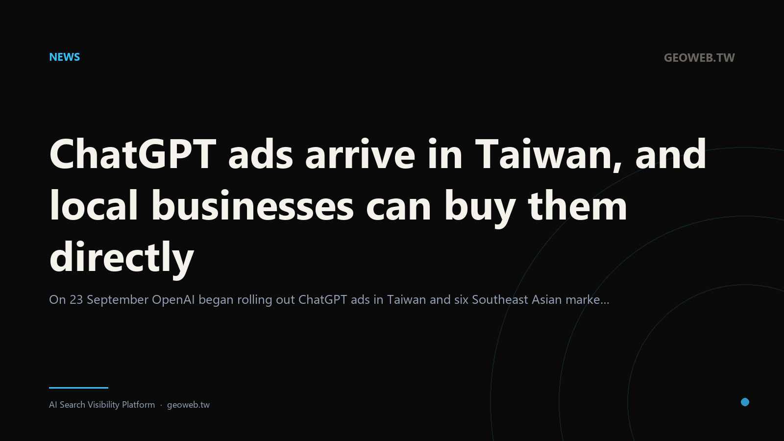 ChatGPT ads arrive in Taiwan, and local businesses can buy them directly