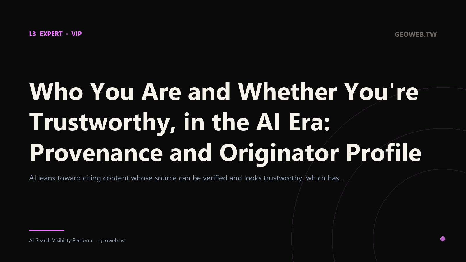 Who You Are and Whether You're Trustworthy, in the AI Era: Provenance and Originator Profile