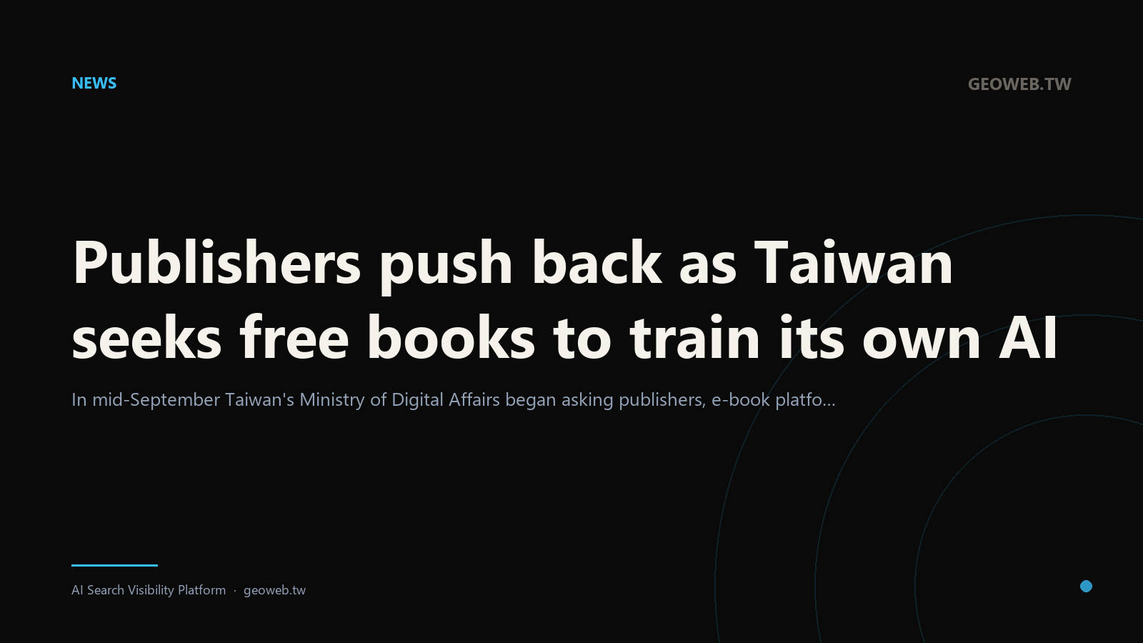 Publishers push back as Taiwan seeks free books to train its own AI